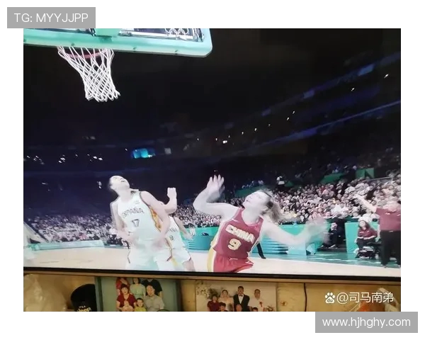 2008年北京奥运会中国女篮与西班牙队的激烈对决与精彩瞬间回顾